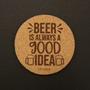 Beer is always a good idea