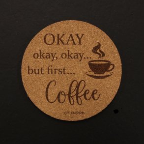 Okay,okey,okey but first coffee