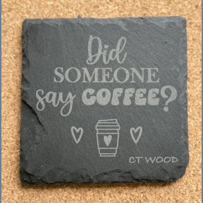 did someone say coffee 10x10 cm