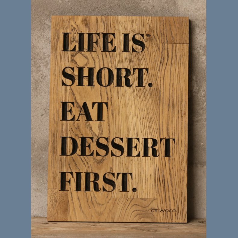 life is short 20x30