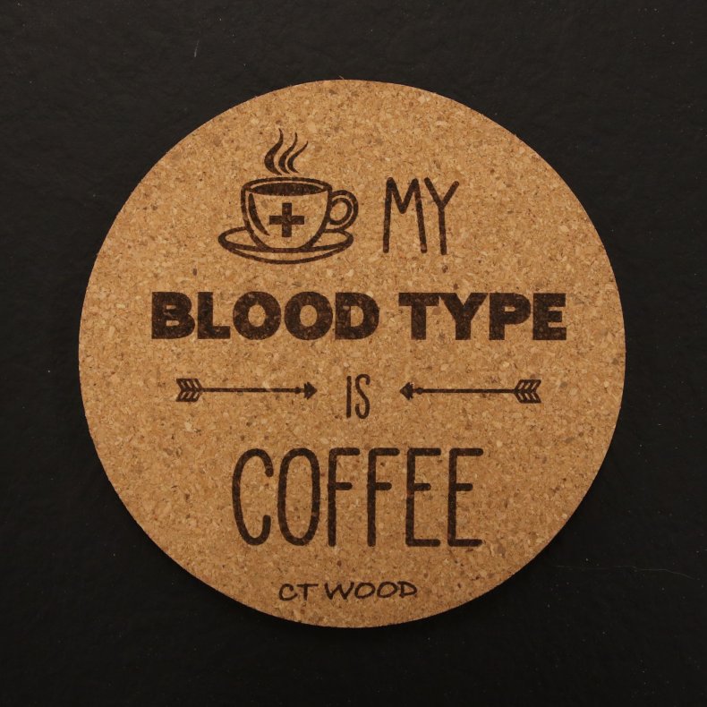 My blood type is coffee